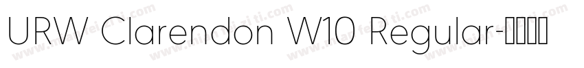 URW Clarendon W10 Regular字体转换